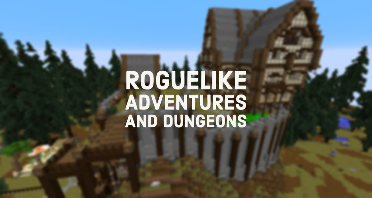 [Modpack] Roguelike Adventures and Dungeons – 1.12.2