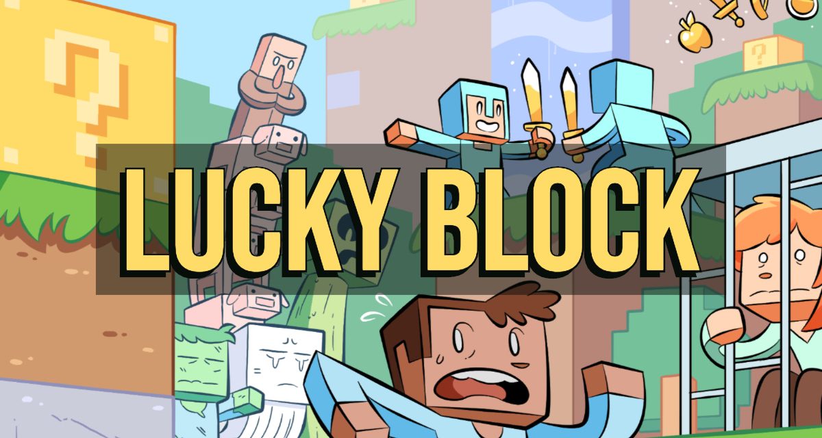 Lucky Block - Mod Minecraft - 1.7.10 → 1.16.5 / 1.17