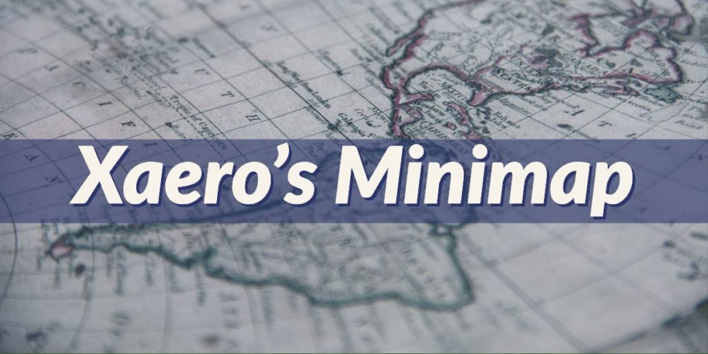 Xaero s minimap mod 1 7 10 1 20 minecraft tutos