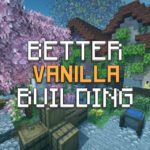 BetterVanillaBuilding - Texture Pack - 1.8 → 1.18